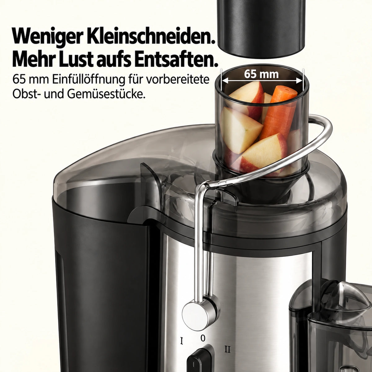 Weniger Kleinschneiden. Mehr Lust aufs Entsaften. 65 mm Einfüllöffnung für vorbereitete Obst- und Gemüsestücke.